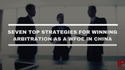 Top Strategies for Winning Arbitration in China